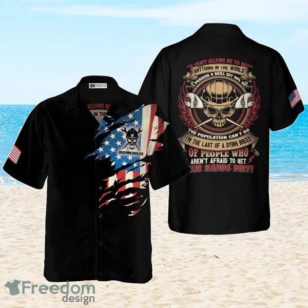 Ironworker My Craft Allows Me To Build Anything Hawaiian Shirt Best Gift For Men And Women
